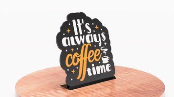 Декоративна Настільна Табличка "It's always coffee time". Aivory id_13739 фото