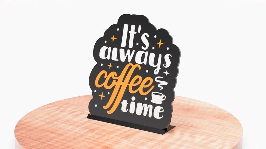 Декоративна Настільна Табличка "It's always coffee time". Aivory id_13739 фото